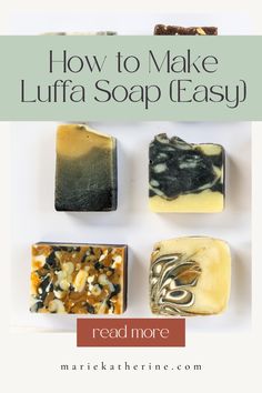 four soap bars with the title how to make luffa soap easy