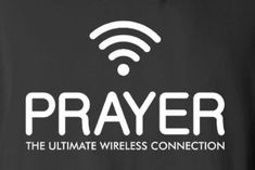 a black hoodie that says prayer the ultimate wireless connection