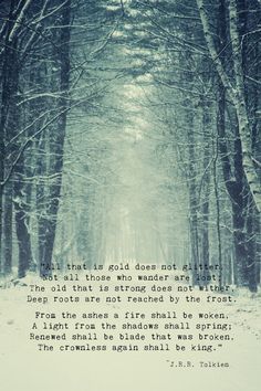 a snowy path with trees and a quote from j r r martinism on it