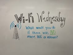 a white board with writing on it that says wifi wednesday