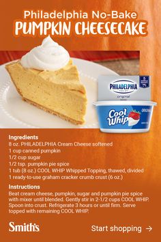 an advertisement for philadelphia no - bake pumpkin cheesecake