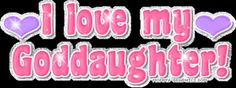 the words i love my goddaughter are in pink and purple heart shapes