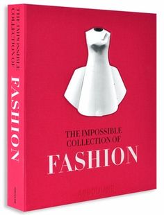 the impossible collection of fashion book on red cover with white dress form in center and black lettering