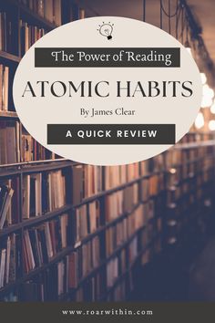 the power of reading atomic habitts by james clear is featured in this book