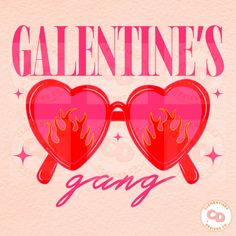 valentine's day card with two heart shaped glasses and the words,valentne's gang