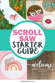 the words scroll saw starter guide are surrounded by pictures of flowers and other items