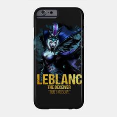 an iphone case with the title leblanc, the deceiver that you can't scare