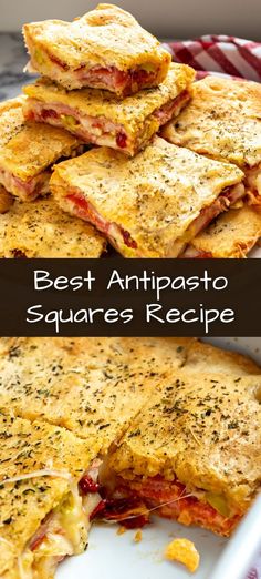 the best antipasto squares recipe is made with cheese, tomato and other ingredients