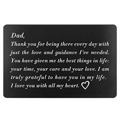 a card with the words dad, thank you for being there every day with just the love and guidance i've needed