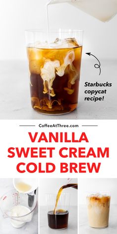 vanilla sweet cream cold brew recipe for cold beverages and desserts, with instructions on how to make it