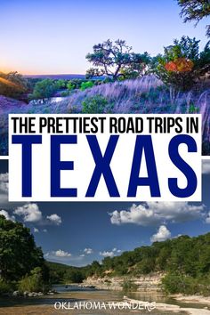 the prettiest road trips in texas