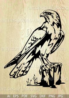 an eagle sitting on top of a piece of wood with the words,'all epss pdf svg dxf