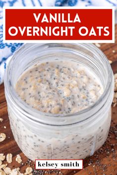 vanilla overnight oats in a glass jar on a cutting board with text overlay