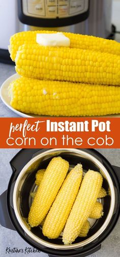 corn on the cob in an instant pot with text overlay that reads perfect instant pot corn on the cob