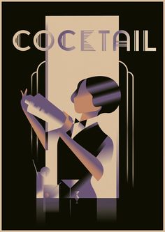 an art deco poster with a woman holding a glass in her hand and the words cocktail on it