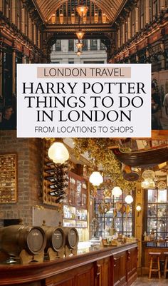 the london travel harry potter things to do in london from locations to shops