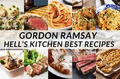 the words gordon ramsay hell's kitchen best recipes are in front of pictures of food