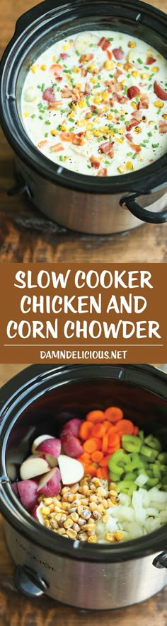 slow cooker chicken and corn chowder recipe in the crock pot with text overlay