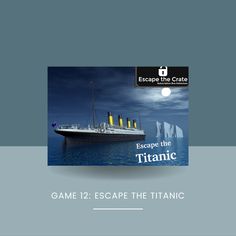 escape the titanic game 12 escape the atlantic