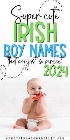 a baby sitting on top of a bed with the words super cute irish boy names that are