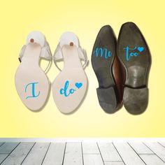 two pairs of shoes with the word i do written on them, and one pair of heels