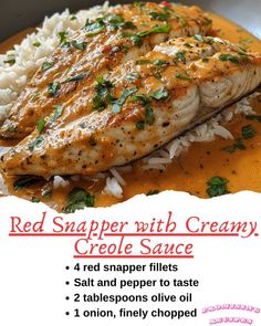 red snapper with cream cretoe sauce on top of rice