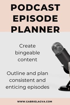 a microphone with the words, create bingable content outline and plan an enticing episode