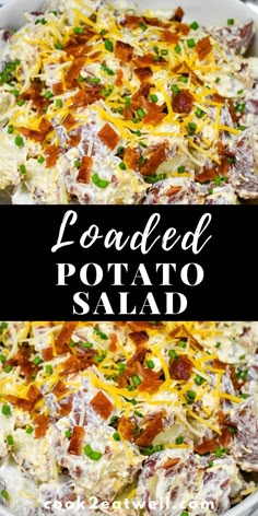 loaded potato salad with bacon and cheese in a white bowl