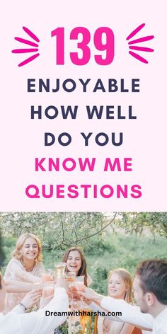 a group of people sitting around a table with wine glasses on it and the words,'138 enjoyable how well do you know me questions? '