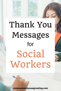 a woman sitting at a table with a note in her hand and the words thank you messages for social workers