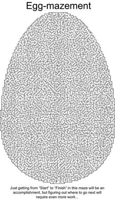 an egg maze is shown with the words,'egg - mazement just getting from start to finish in this maze will be an accomplishment