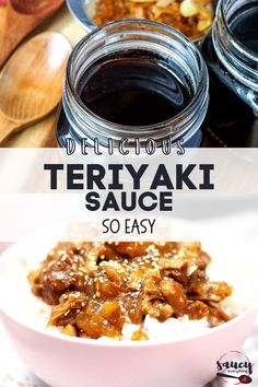 there is a bowl full of food with sauce in it and the words, delicious teriyaki sauce so easy