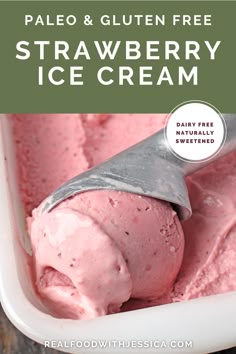 Mouth-watering Paleo Strawberry Ice Cream in a tray. Vegan Strawberry Ice Cream, Popsicles Recipes, Paleo Christmas, Strawberry Ice Cream Recipe, Nourishing Food, Paleo Foods, Wheat Belly