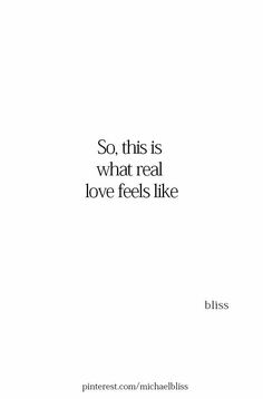 a book cover with the words so, this is what real love feels like bliss