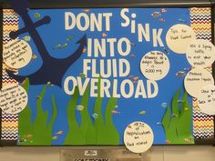 a bulletin board with words and pictures on it that say don't sink into fluid overload