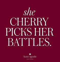 the words she cherry picks her battles are shown in white letters on a purple background