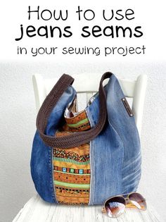 a purse sitting on top of a white chair with the words how to use jeans seams in your sewing project