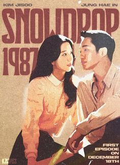 an old movie poster for snowdrop, featuring a young man and woman sitting next to each other