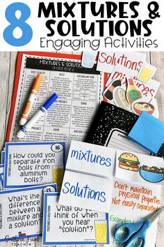 an assortment of activities for the 8 mixtures and solutions activity book with text overlay