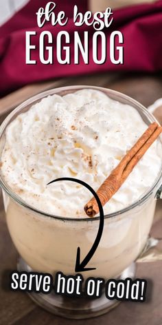 the best eggnog serve hot or cold