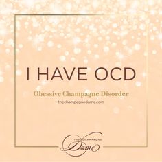 i have ocd obsesive champagne disorder poster with sparkles in the background