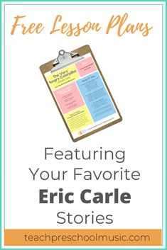 a clipboard with the text free lesson plans featuring your favorite eric carre stories