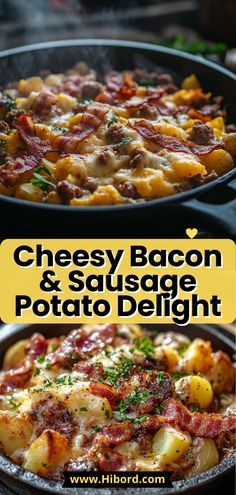 two pictures of different types of food in pans with the words cheesy bacon and sausage potato delight