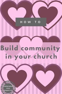 the cover of how to build community in your church, with hearts arranged around it