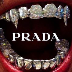 a woman's mouth with clear braces and the words prada on it