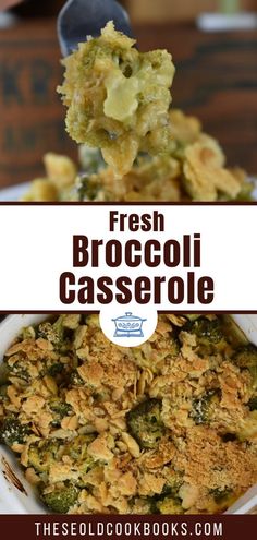 broccoli casserole is shown with the title above it