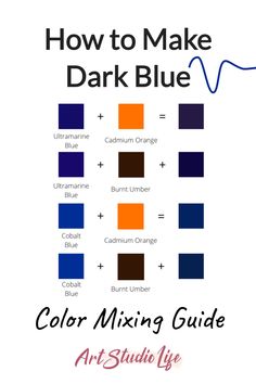 how to make dark blue color mixing guide for art studio life with text overlay