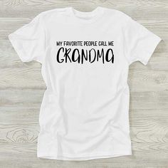 Personalize with title in choice of color   Have her display her family pride in our My Favorite People Call Me Grandma Personalized Ladies Shirts. A perfect gift for any Grandma for Mother's Day, Grandparents Day, a birthday or any special occasion. Grandparent Shirts, Grandma Tshirts Ideas, Cricut Htv, Grandparents Shirt, Grandma Quotes, Black Hot Pink, Personalized Grandma, Grandparents Day, T Shirts With Sayings