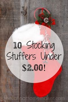 stockings hanging on the wall with text overlay saying 10 stocking stuffers under $ 2 00