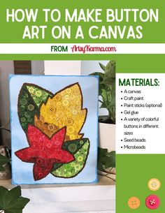 the instructions for how to make button art on a canvas are shown in this article